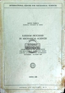 Random processes in mechanical sciences