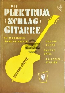 Die Plektrum-(Schlag-)Gitare. im modern Tanzorchester