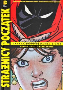 Strażnicy - Początek. Tom 1 Gwardziści. Jedwabna Zjawa 