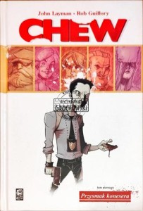 Chew. Tom 1 Przysmak konesera 