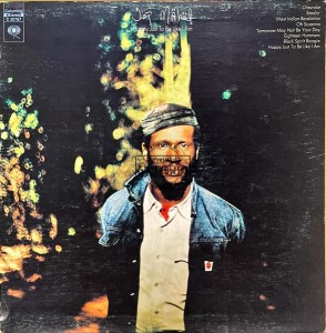 Taj Mahal – Happy Just To Be Like I Am LP