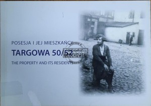 Targowa 50/52. Posesja i jej mieszkańcy