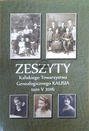 659461 Zeszyty Kaliskiego Towarzystwa Genealogicznego Kalisia tom V 2016