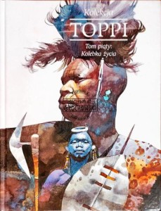 Toppi. Kolekcja Tom 5 Kolebka życia 