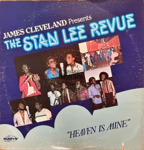 James Cleveland Presents The Stan Lee Revue – Heaven Is Mine LP (1st press)