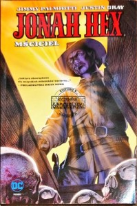 Jonah Hex. Tom 2 Mściciel 
