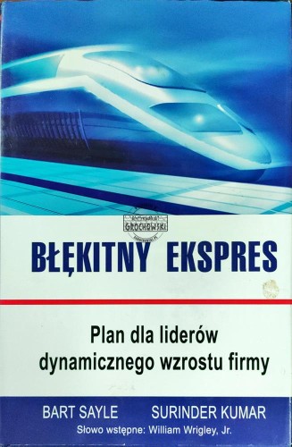 658671 Błękitny ekspres. Plan dla liderów dynamicznego wzrostu firmy