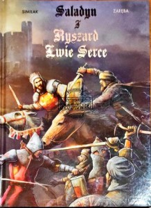  Saladyn i Ryszard Lwie Serce 