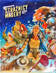 Strażnicy Masery. Wydanie zbiorcze Tom 1-2  