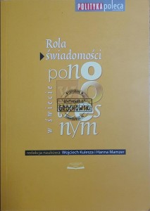 Rola świadomości w świecie ponowoczesnym