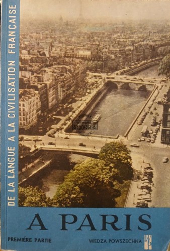 660258 De la langue a la civilisation francaise, A Paris, premiere partie
