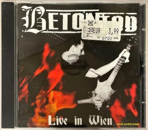 Betontod – Live In Wien ...Und Anderswo CD