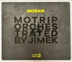 Motrip – Mosaik (Orchestrated By Jimek) DVD/CD (Deluxe Edition)