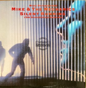 Mike & The Mechanics – Silent Running (On Dangerous Ground) 12" (Single)