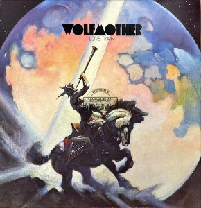 Wolfmother – Love Train 12"