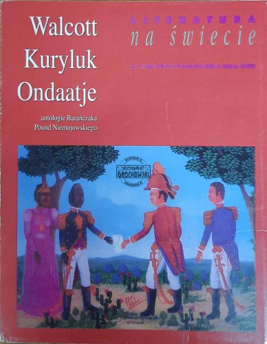 659658 Literatura na świecie (1-2)/1994. Walcott, Kuryluk, Ondaatje