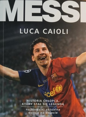 660362 Messi, Historia chłopca który stał się legendą
