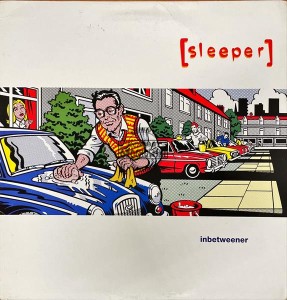 Sleeper – Inbetweener 12" (Single, Limited Edition)