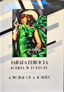 Tamara Łempicka. Kobieta w podróży