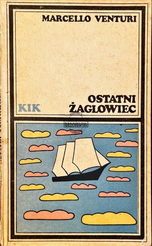 642624 Ostatni żaglowiec