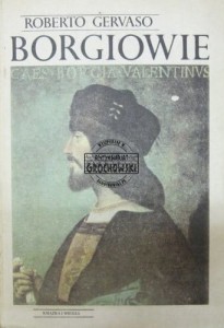 Borgiowie. (biografia) 