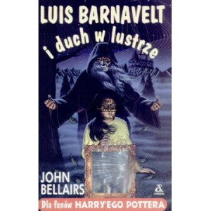 Luis Barnavelt i duch w lustrze