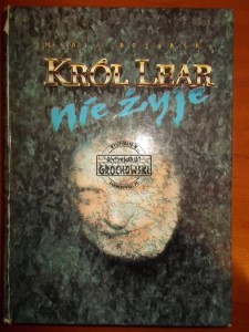 Król Lear nie żyje [Tadeusz Łomnicki, biografia]