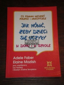 Jak mówić, żeby dzieci się uczyły 