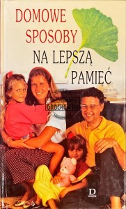 Domowe sposoby na lepszą pamięć 
