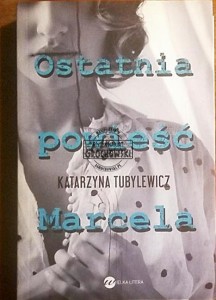 Ostatnia powieść Marcela