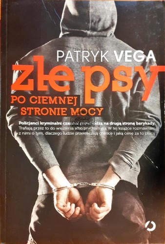 619512 Złe psy, Po ciemnej stronie mocy