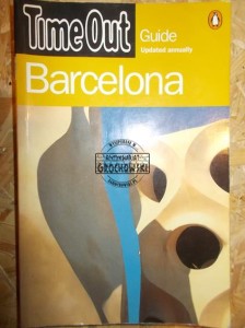 Barcelona Time Out. Guide.