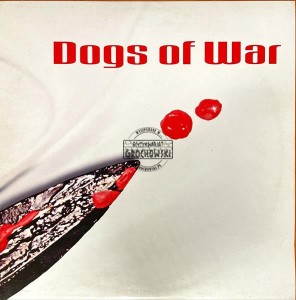 Dogs Of War – Dogs Of War LP