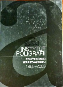 Instytut Poligrafii Politechniki Warszawskiej 1968-2003