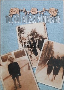 To, co niezapomniane