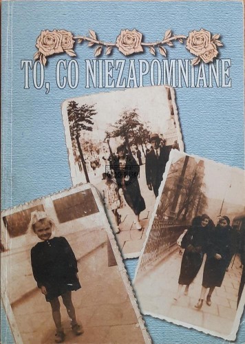 659874 To, co niezapomniane