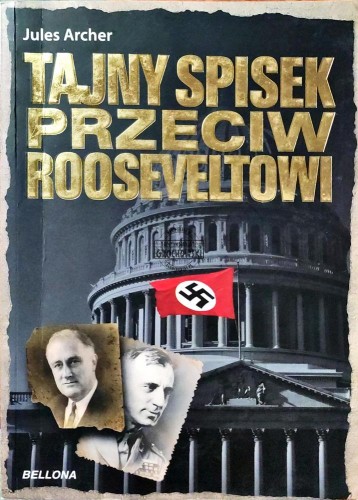 661211 Tajny spisek przeciw Rooseveltowi