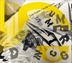 Judy Dyble / Andy Lewis – Summer Dancing CD