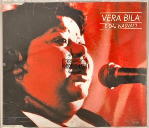 Věra Bílá & Kale – E Daj Nasval'i CD (Single, Promo)