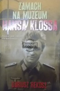 Zamach na muzeum Hansa Klossa