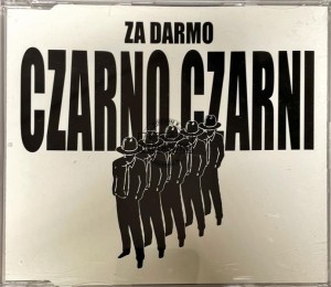 Czarno Czarni – Za Darmo CD (Single, Promo)