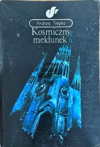 Kosmiczny meldunek