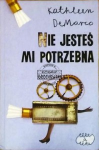 Nie jesteś mi potrzebna