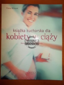 Książka kucharska dla kobiety w ciąży
