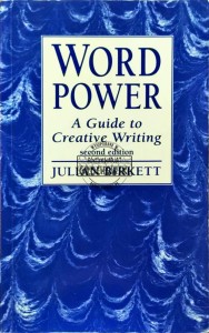 Word Power. A guide to Creative Writing