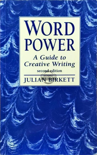 661330 Word Power. A guide to Creative Writing