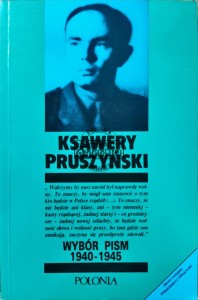 Wybór pism 1940-1945. Ksawery Pruszyński