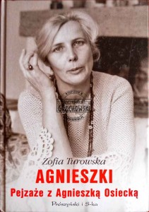 Agnieszki. Pejzaże z Agnieszką Osiecką