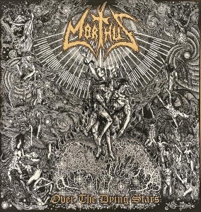 Morthus – Over The Dying Stars LP (Limited Edition)