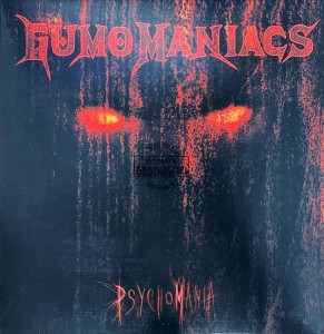 GumoManiacs – PsychoMania LP (Limited Edition)